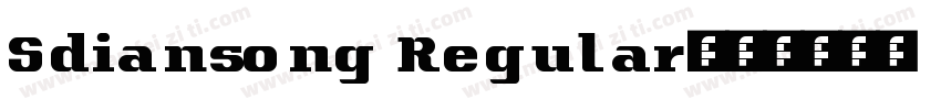 Sdiansong Regular字体转换